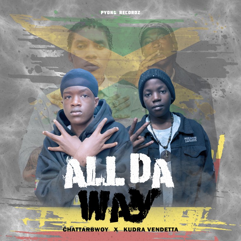 All Da Way — Chattarbwoy cover art