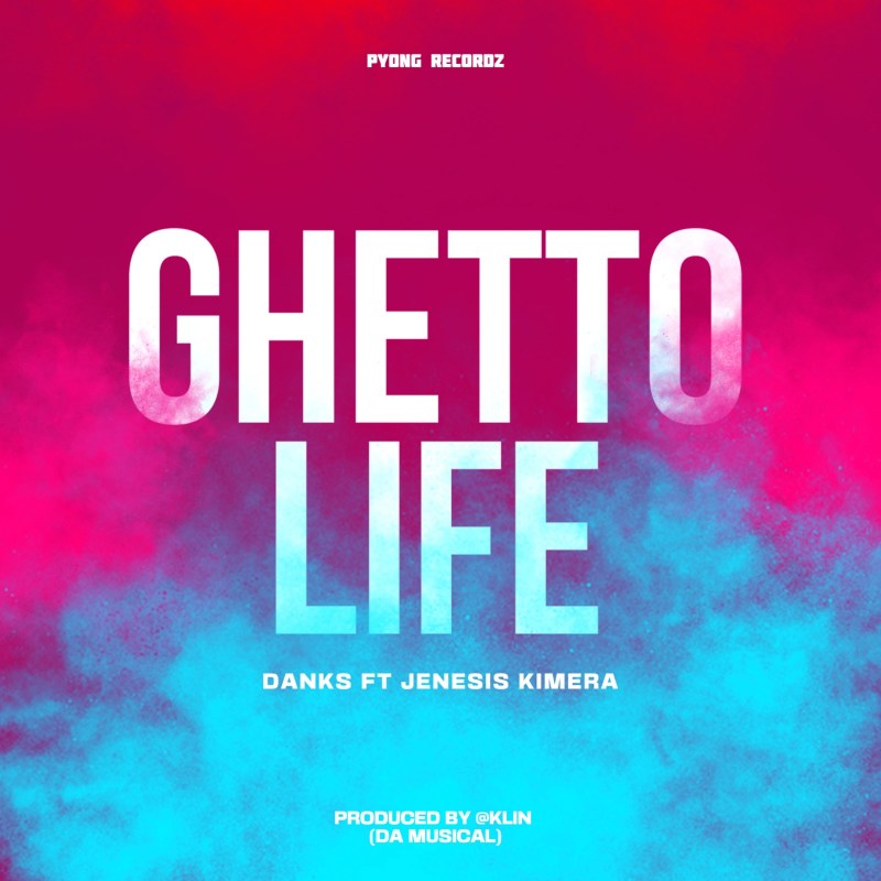 Ghetto Life — Danks cover art